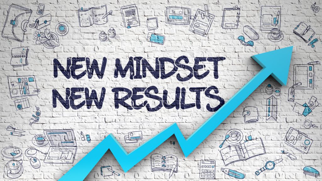 New Mindset - New Results